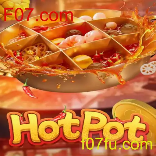 Descubra o Jogo Hotpot: Diversão e Estratégia com F07.com